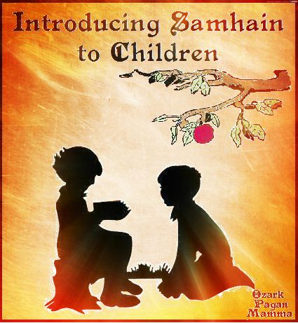 Introducing Samhain to Children - Ozark Pagan Mamma
